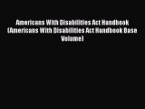 [Read book] Americans With Disabilities Act Handbook (Americans With Disabilities Act Handbook