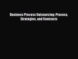 [Read book] Business Process Outsourcing: Process Strategies and Contracts [Download] Online