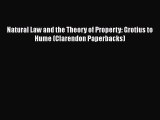 [Read book] Natural Law and the Theory of Property: Grotius to Hume (Clarendon Paperbacks)