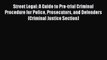 [Read book] Street Legal: A Guide to Pre-trial Criminal Procedure for Police Prosecutors and