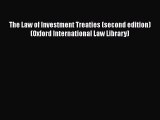 [Read book] The Law of Investment Treaties (second edition) (Oxford International Law Library)
