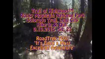 Rocky Mountain National Park Colorado Trail, Lulu City Hike In & Out 9 19 15  Sq 27