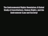 [Read book] The Environmental Rights Revolution: A Global Study of Constitutions Human Rights