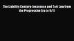 [Read book] The Liability Century: Insurance and Tort Law from the Progressive Era to 9/11