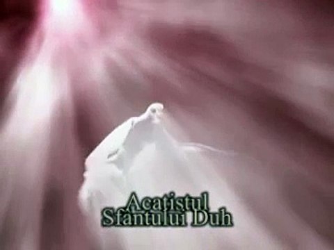 C:Acatistul Sfantului Duh Duhul Sfant Preasfantului Duh lectura pr.Dani Sfart