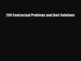 [Read book] 200 Contractual Problems and their Solutions [PDF] Full Ebook