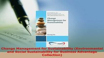 PDF  Change Management for Sustainability Environmental and Social Sustainability for Business  EBook