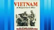 Read here Vietnam A Reporters War