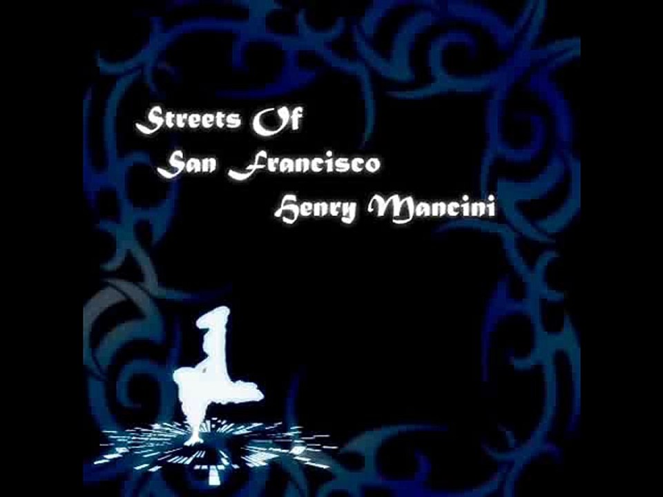 Streets Of San Francisco by Henry Mancini