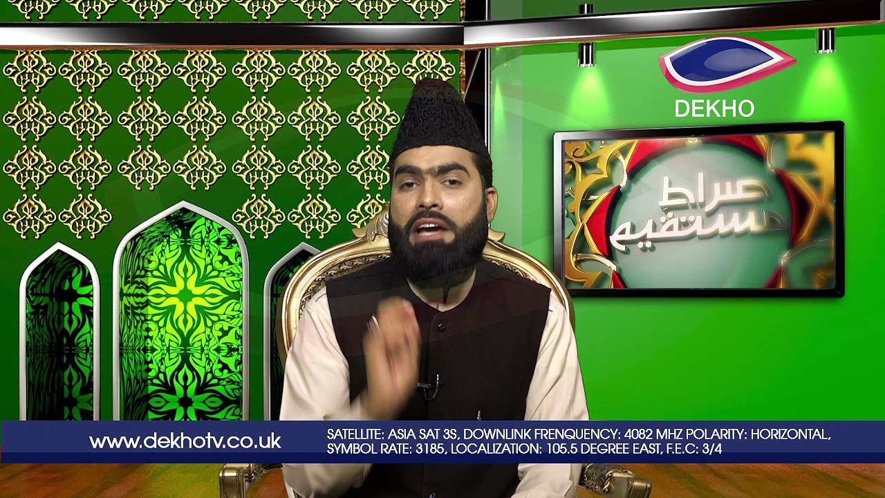 DEKHO TELEVISION | Sirat-e-Mustaqeem | EP0011 | Part 002