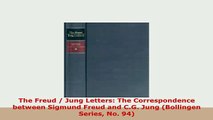 Download  The Freud  Jung Letters The Correspondence between Sigmund Freud and CG Jung Download Full Ebook