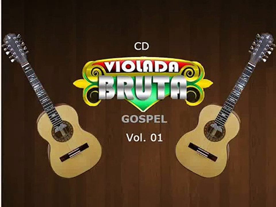 CD Viola Bruta Vol 1 - GOSPEL _ Modão de Viola _ Daniel e Samuel