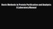 [PDF] Basic Methods in Protein Purification and Analysis: A Laboratory Manual [Read] Full Ebook