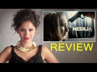 ‘Neerja' Movie Review By Pankhurie Mulasi | Sonam Kapoor, Shabana Azmi