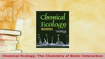 PDF  Chemical Ecology The Chemistry of Biotic Interaction Download Full Ebook