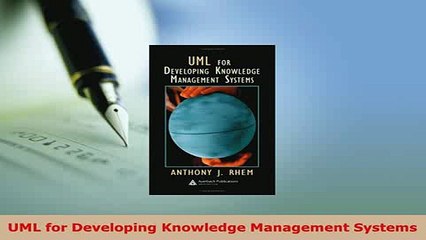 PDF  UML for Developing Knowledge Management Systems PDF Online