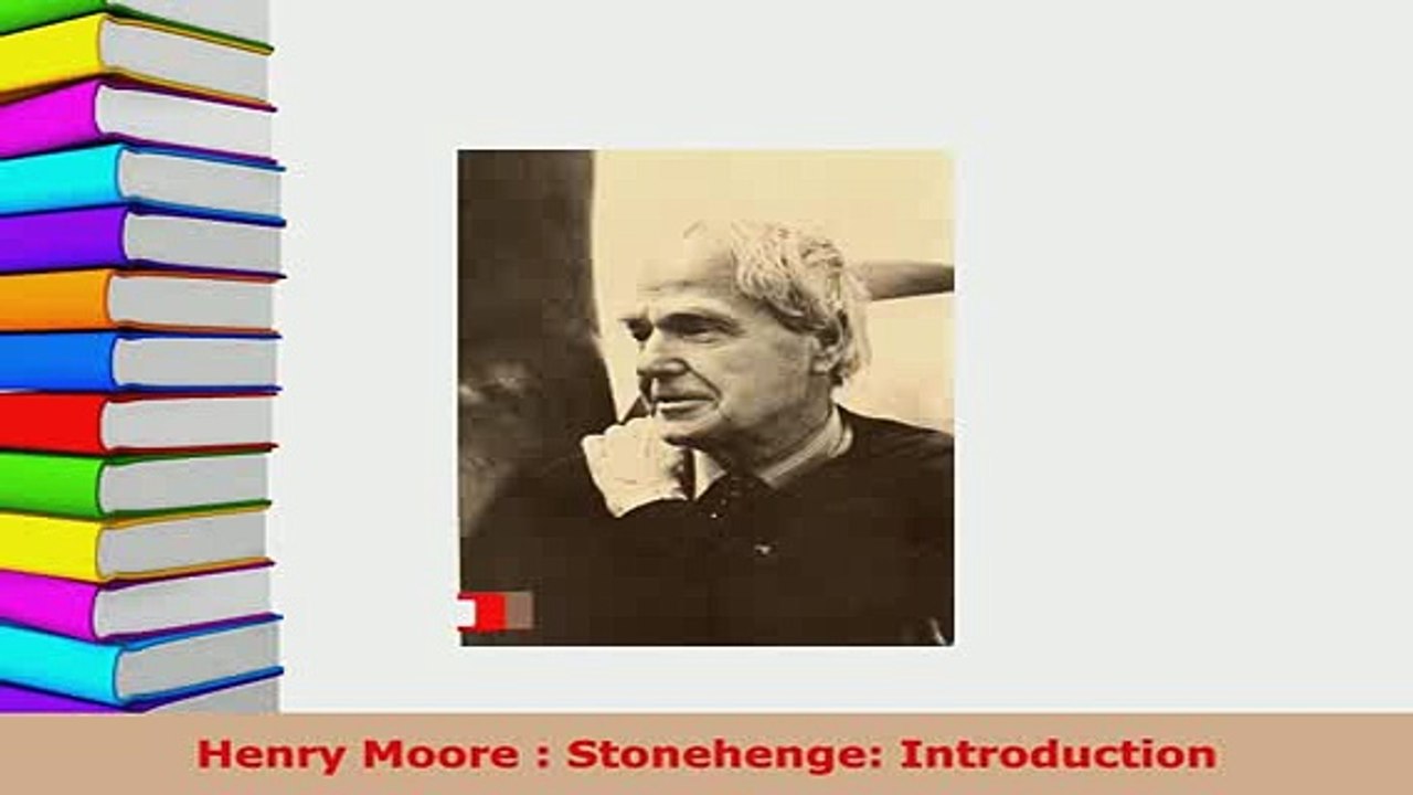 Download  Henry Moore  Stonehenge Introduction Ebook