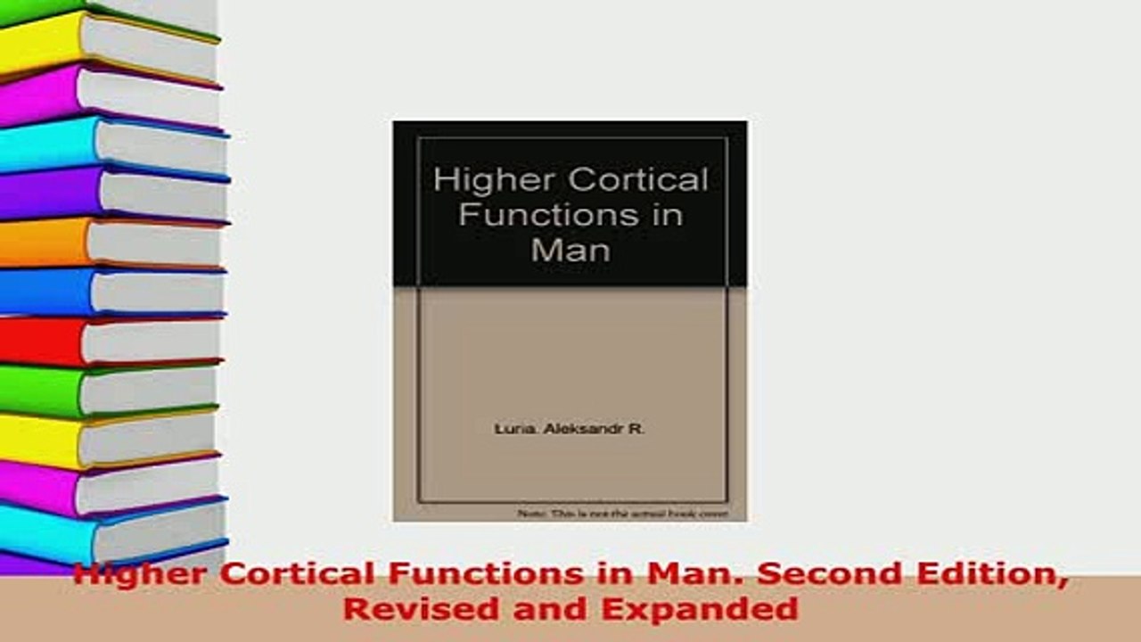 PDF  Higher Cortical Functions in Man Second Edition Revised and Expanded Ebook