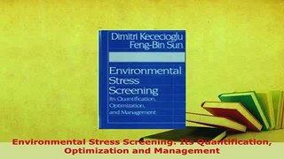 PDF  Environmental Stress Screening Its Quantification Optimization and Management Download Online
