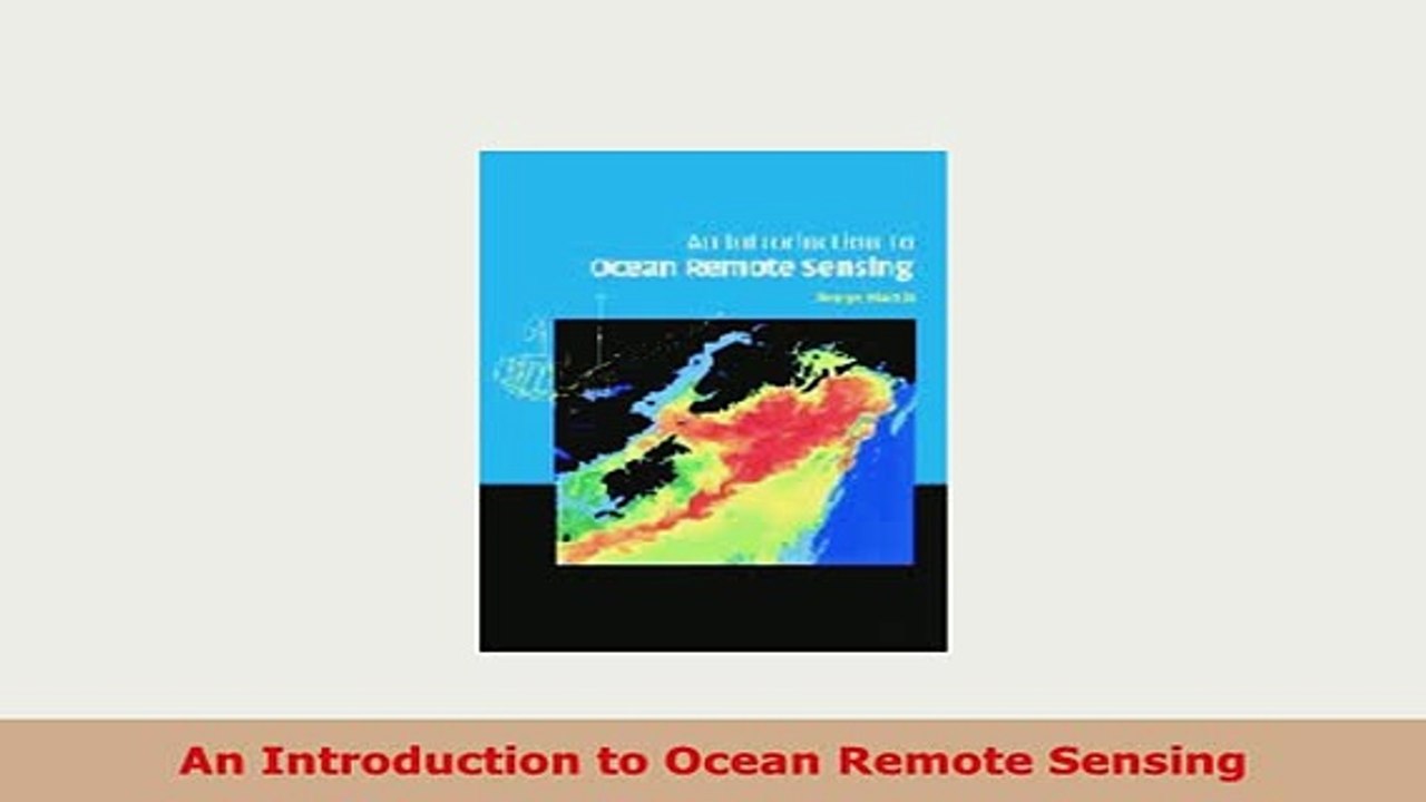 Download  An Introduction to Ocean Remote Sensing Read Full Ebook