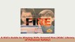 Download  A Kids Guide to Staying Safe Around Fire Kids Library of Personal Safety PDF Online