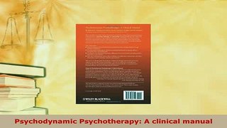 PDF  Psychodynamic Psychotherapy A clinical manual Free Books