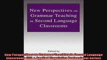 READ book  New Perspectives on Grammar Teaching in Second Language Classrooms ESL  Applied Full EBook