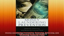 FREE PDF  Money Laundering Prevention Deterring Detecting and Resolving Financial Fraud  DOWNLOAD ONLINE