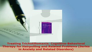PDF  Treating Trichotillomania CognitiveBehavioral Therapy for Hairpulling and Related Read Online