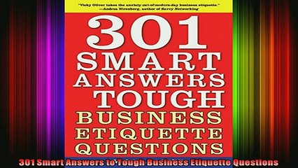 FREE DOWNLOAD  301 Smart Answers to Tough Business Etiquette Questions  FREE BOOOK ONLINE