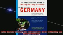 READ book  In the Know in Germany The Indispensable Guide to Working and Living in Germany  DOWNLOAD ONLINE