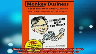 Free PDF Downlaod  Monkey Business For Todays Phone Weary Office HearSpeakSee No Evil and Take Friday Off  BOOK ONLINE