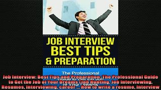 FAVORIT BOOK   Job Interview Best Tips and Preparation The Professional Guide to Get the Job of Your  FREE BOOOK ONLINE