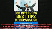 FAVORIT BOOK   Job Interview Best Tips and Preparation The Professional Guide to Get the Job of Your  FREE BOOOK ONLINE