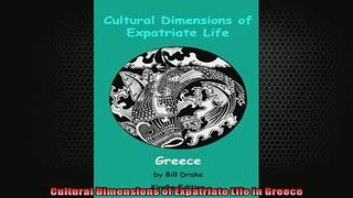 READ book  Cultural Dimensions of Expatriate Life in Greece READ ONLINE