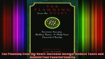 new book  Tax Planning from the Heart Increase Income Reduce Taxes and Benefit Your Favorite