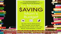 new book  The Money Saving Moms Budget Slash Your Spending Pay Down Your Debt Streamline Your Life