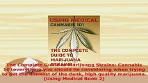 PDF  The Complete Guide to Marijuana Strains Cannabis 101everything you should be considering PDF Full Ebook