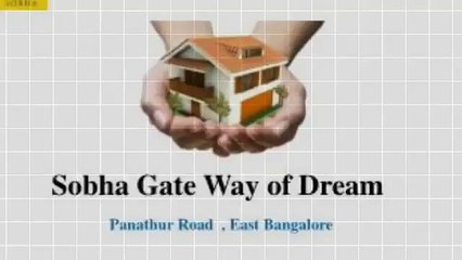 Sobha Gateway of Dreams