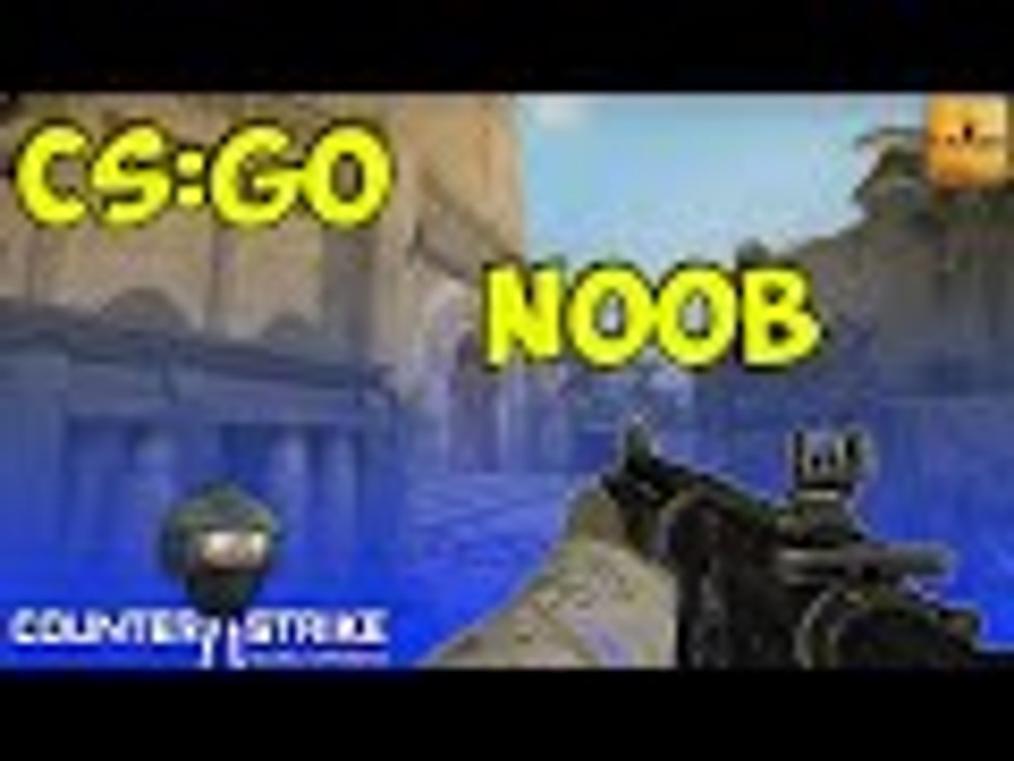 Cs Go The Noob Returns Video Dailymotion