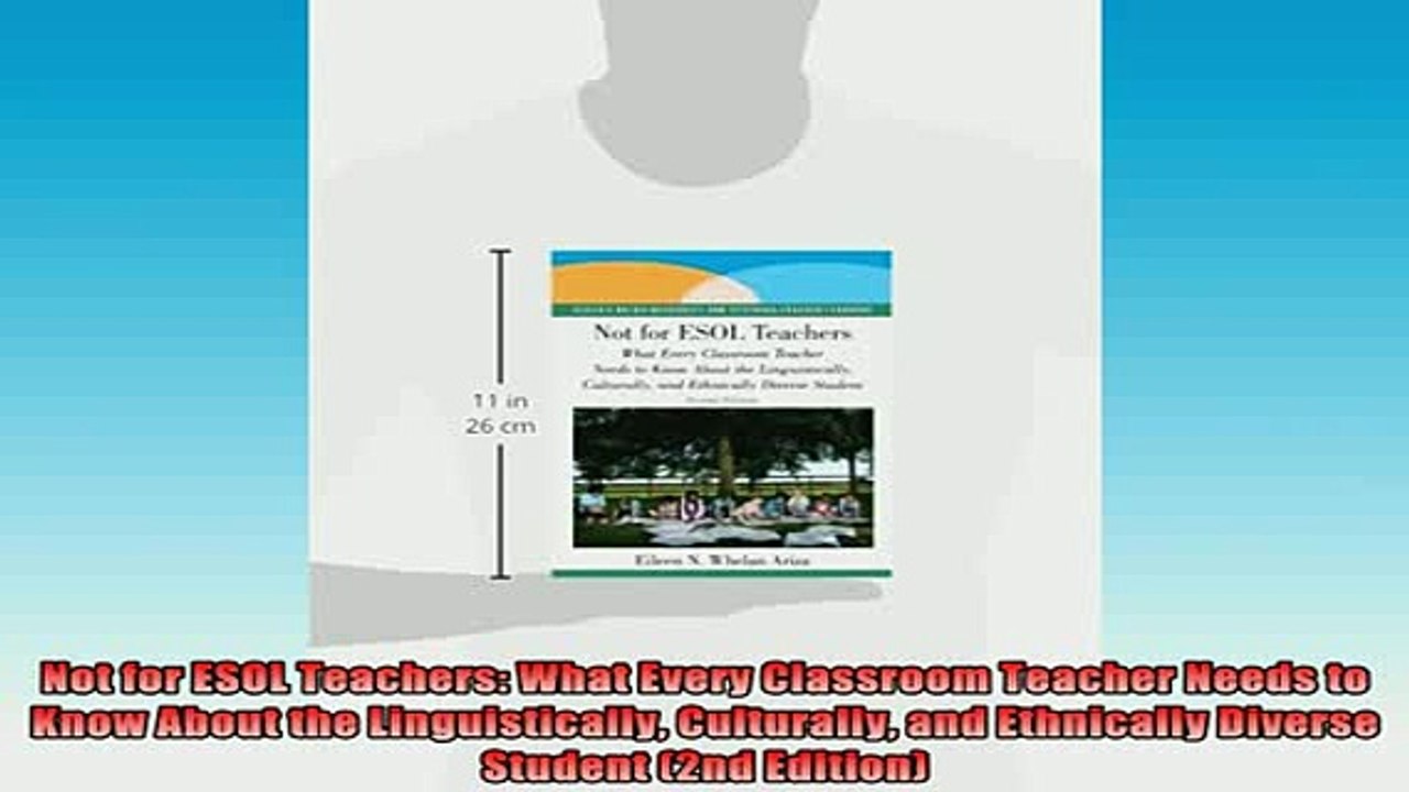 READ FREE FULL EBOOK DOWNLOAD  Not for ESOL Teachers What Every Classroom Teacher Needs to Know About the Linguistically Full EBook
