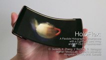 HoloFlex, un móvil flexible con pantalla holográfica