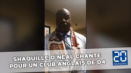 Shaquille O’Neal chante du Queen pour un club anglais de D4