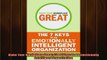 FREE DOWNLOAD  Make Your Workplace Great The 7 Keys to an Emotionally Intelligent Organization  BOOK ONLINE