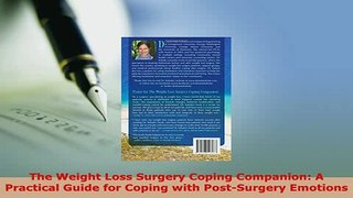 Download  The Weight Loss Surgery Coping Companion A Practical Guide for Coping with PostSurgery Download Online