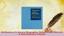 PDF  Dictionary of Literary Biography Robert Penn Warren A Documentary Volume Download Online