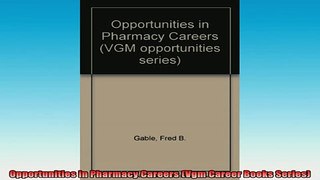 READ book  Opportunities in Pharmacy Careers Vgm Career Books Series Full EBook