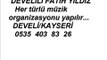 DEVELİLİ FATİH YILDIZ 0535 403 83 26 ÇARESİZİM...