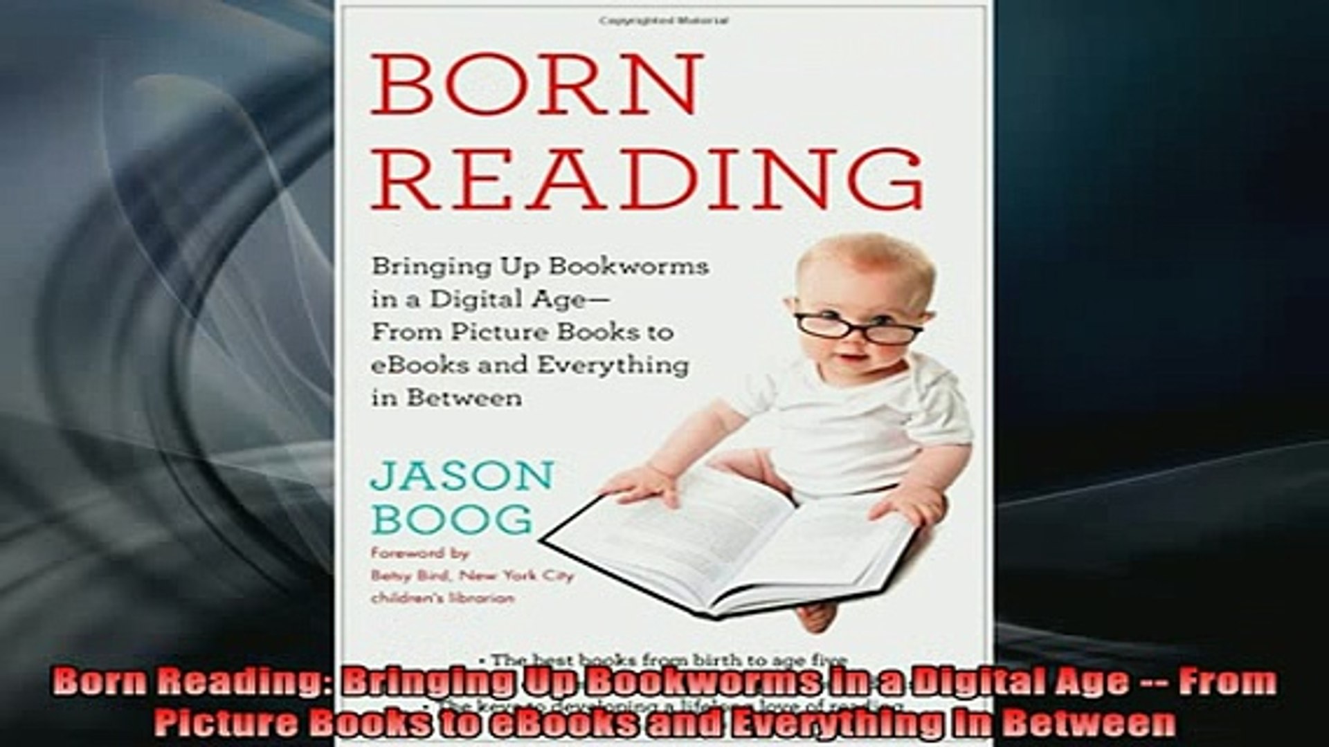 Download Free Ebooks Born Reading Bringing Up Bookworms In A Digital Age From Picture Books To Ebooks And Full Ebook Video Dailymotion