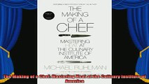 new book  The Making of a Chef Mastering Heat at the Culinary Institute of America